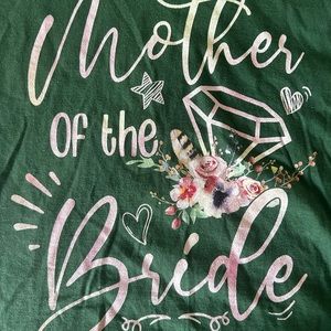 Mother of the bride tea shirt